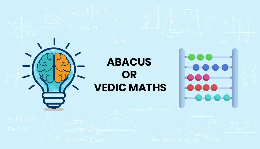 Which is Better Abacus or Vedic Maths